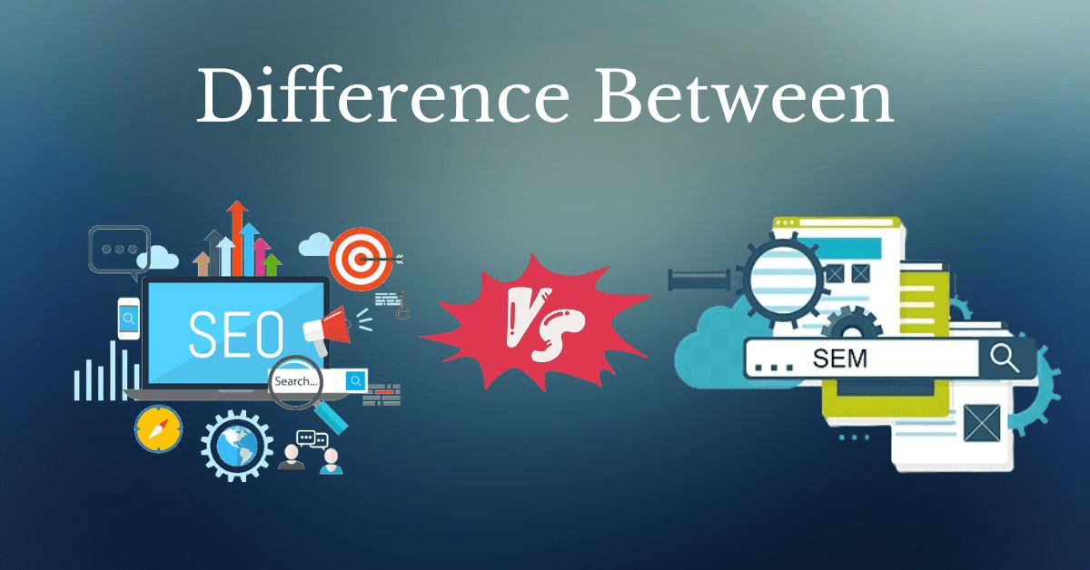 5 Key Differences Between SEO and SEM Explained